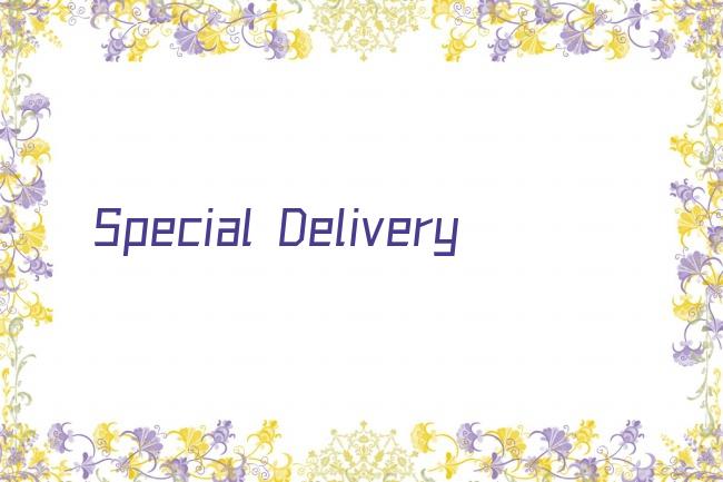 Special Delivery剧照